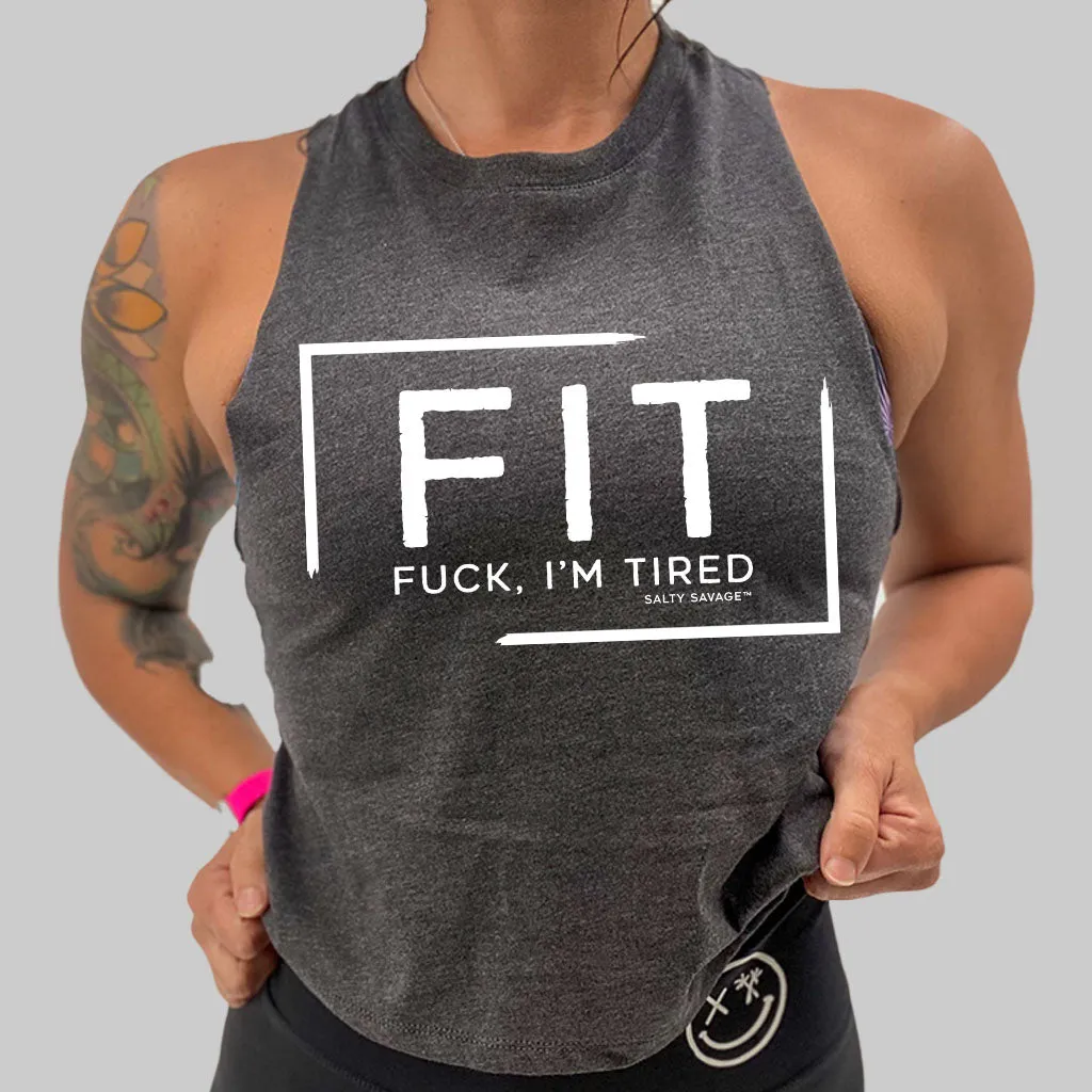 Ladies "FIT Fuck I'm Tired" Flowy Racerback Crop Tank