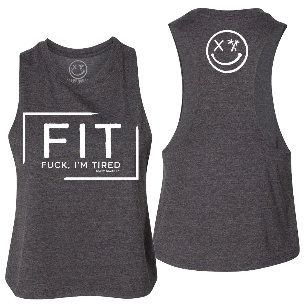 Ladies "FIT Fuck I'm Tired" Flowy Racerback Crop Tank