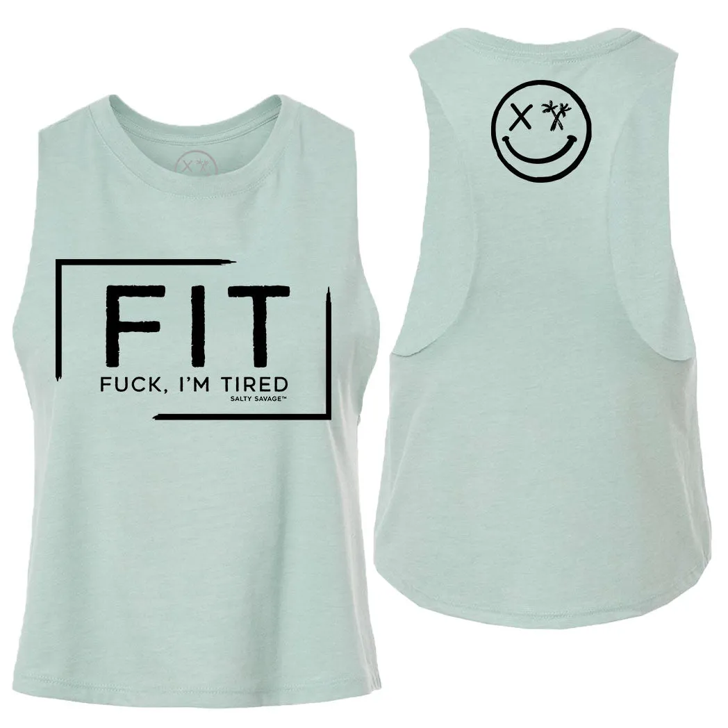 Ladies "FIT Fuck I'm Tired" Flowy Racerback Crop Tank