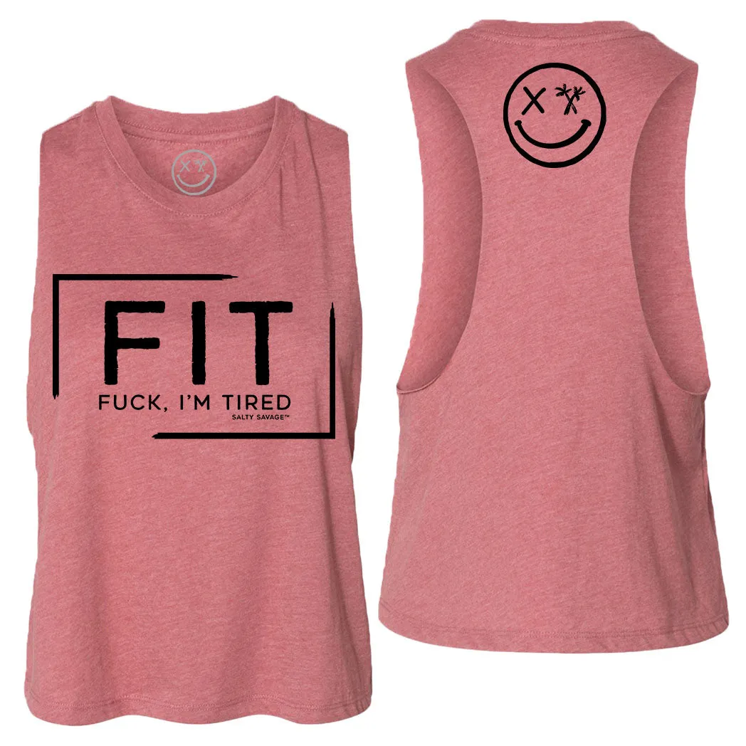 Ladies "FIT Fuck I'm Tired" Flowy Racerback Crop Tank