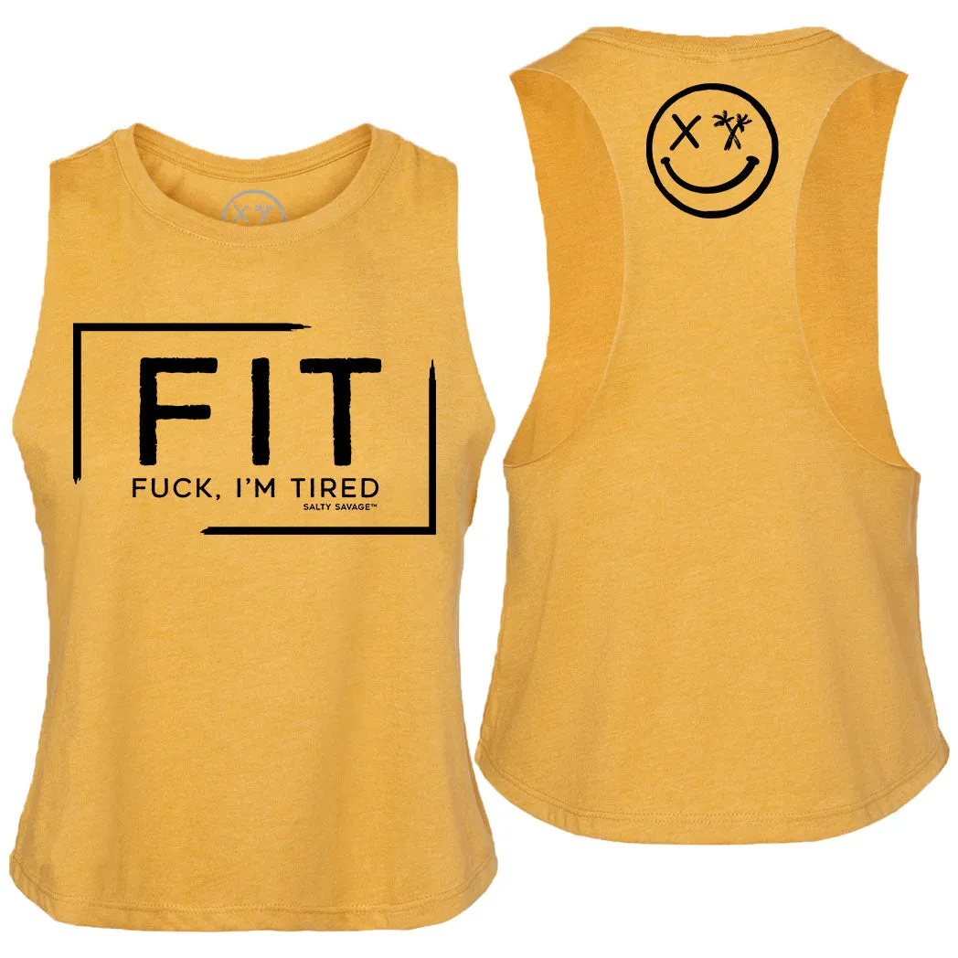 Ladies "FIT Fuck I'm Tired" Flowy Racerback Crop Tank