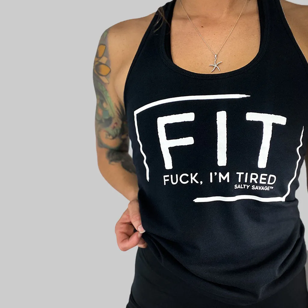 Ladies "FIT Fuck I'm Tired" Racerback Tank