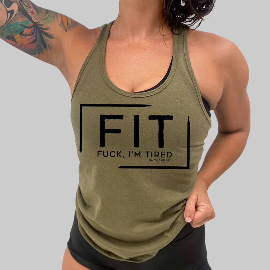 Ladies "FIT Fuck I'm Tired" Racerback Tank