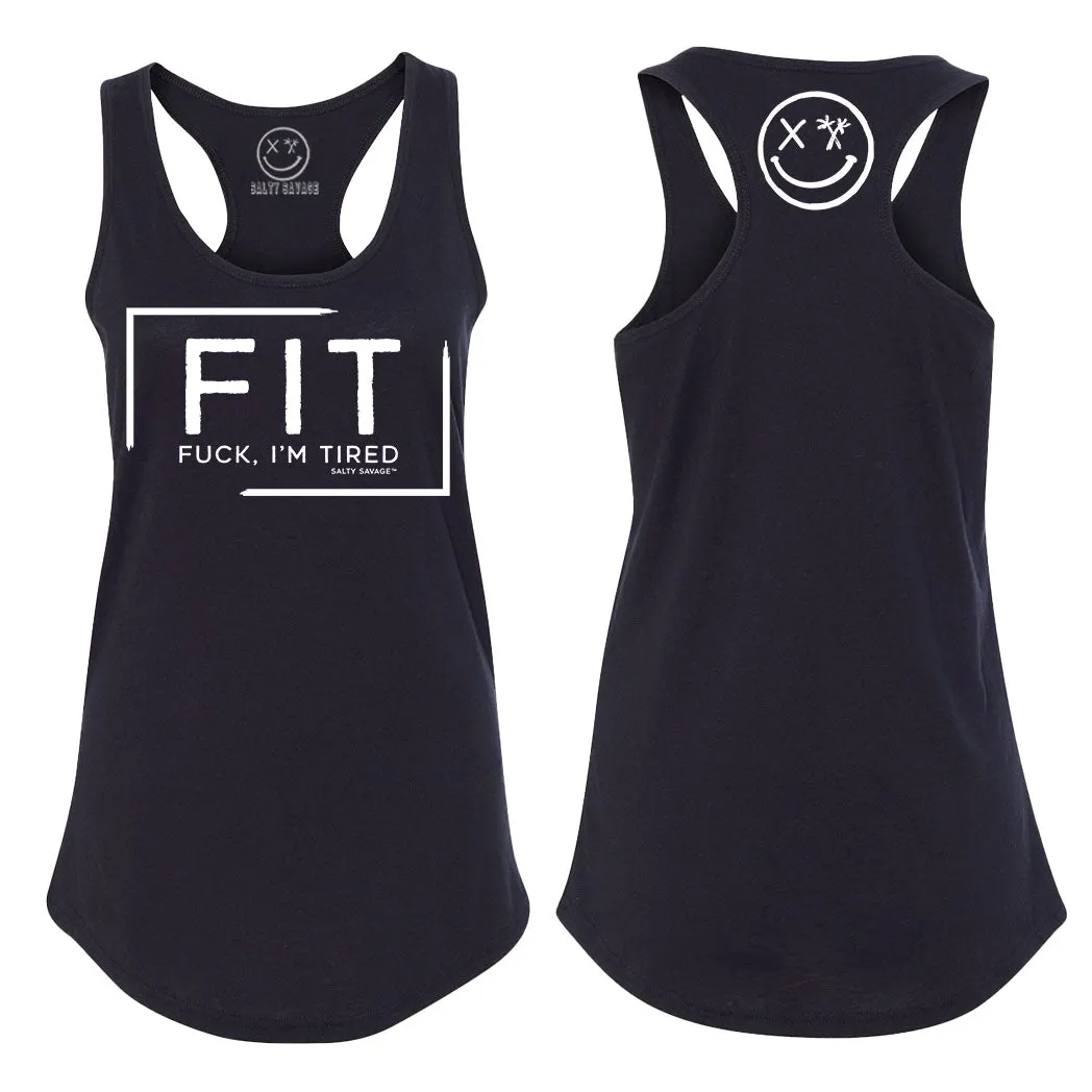 Ladies "FIT Fuck I'm Tired" Racerback Tank