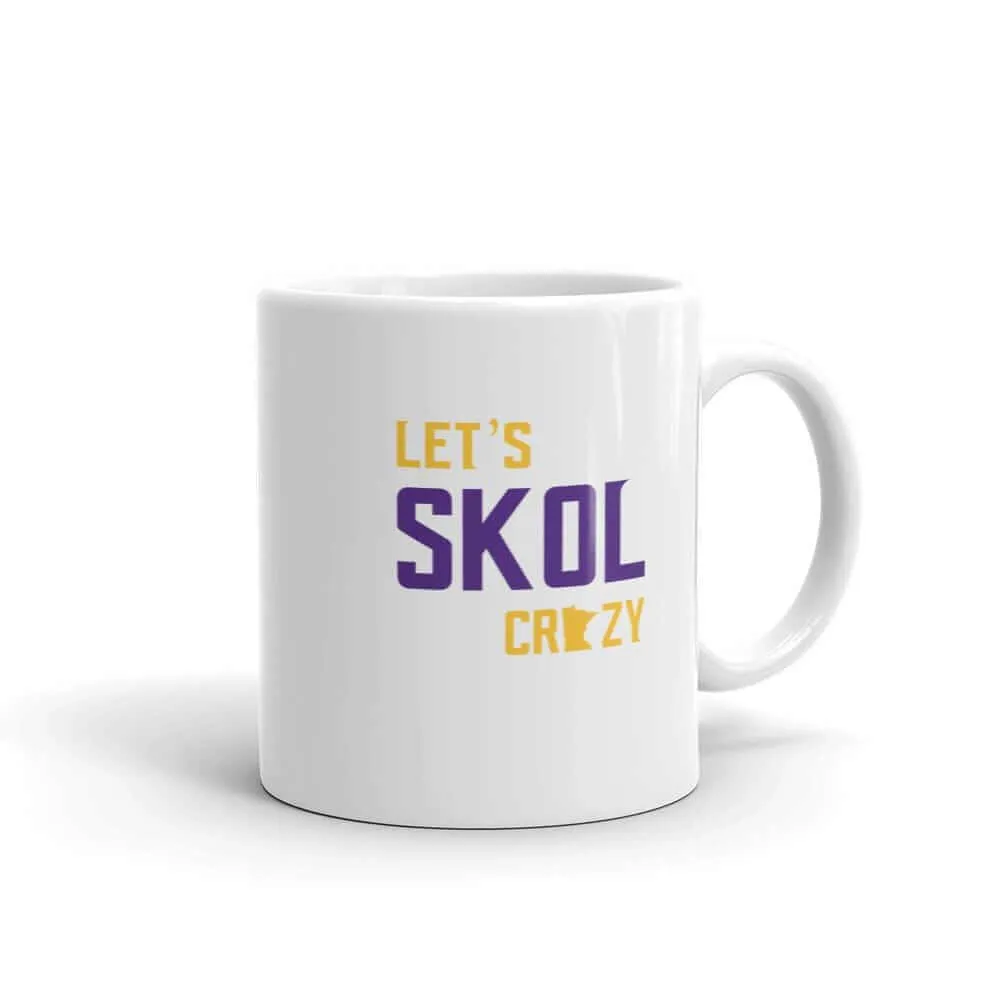 Let's Skol Crazy Coffee Mug | Minnesota Vikings Fan Gift