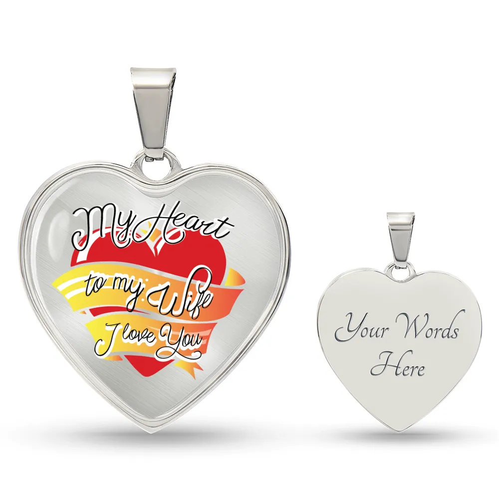 To My Wife Heart Necklace - My Heart to My Wife Snake Chain