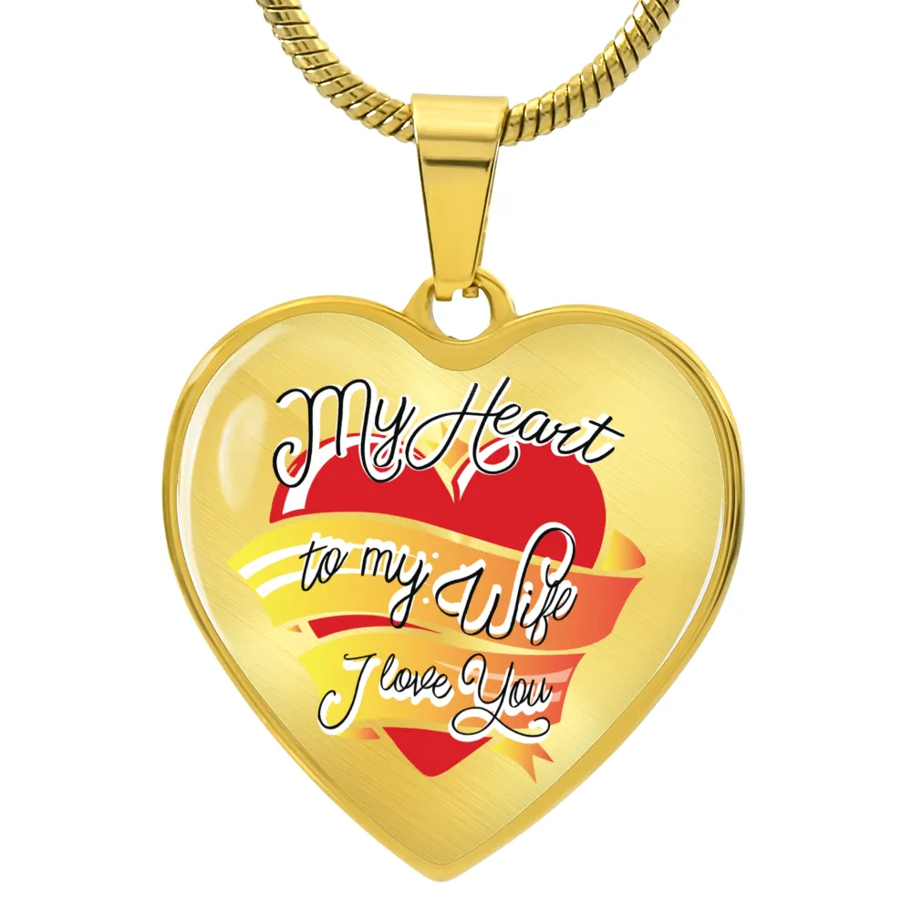 To My Wife Heart Necklace - My Heart to My Wife Snake Chain